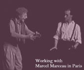 Lorin Eric Salm working with Marcel Marceau in Paris